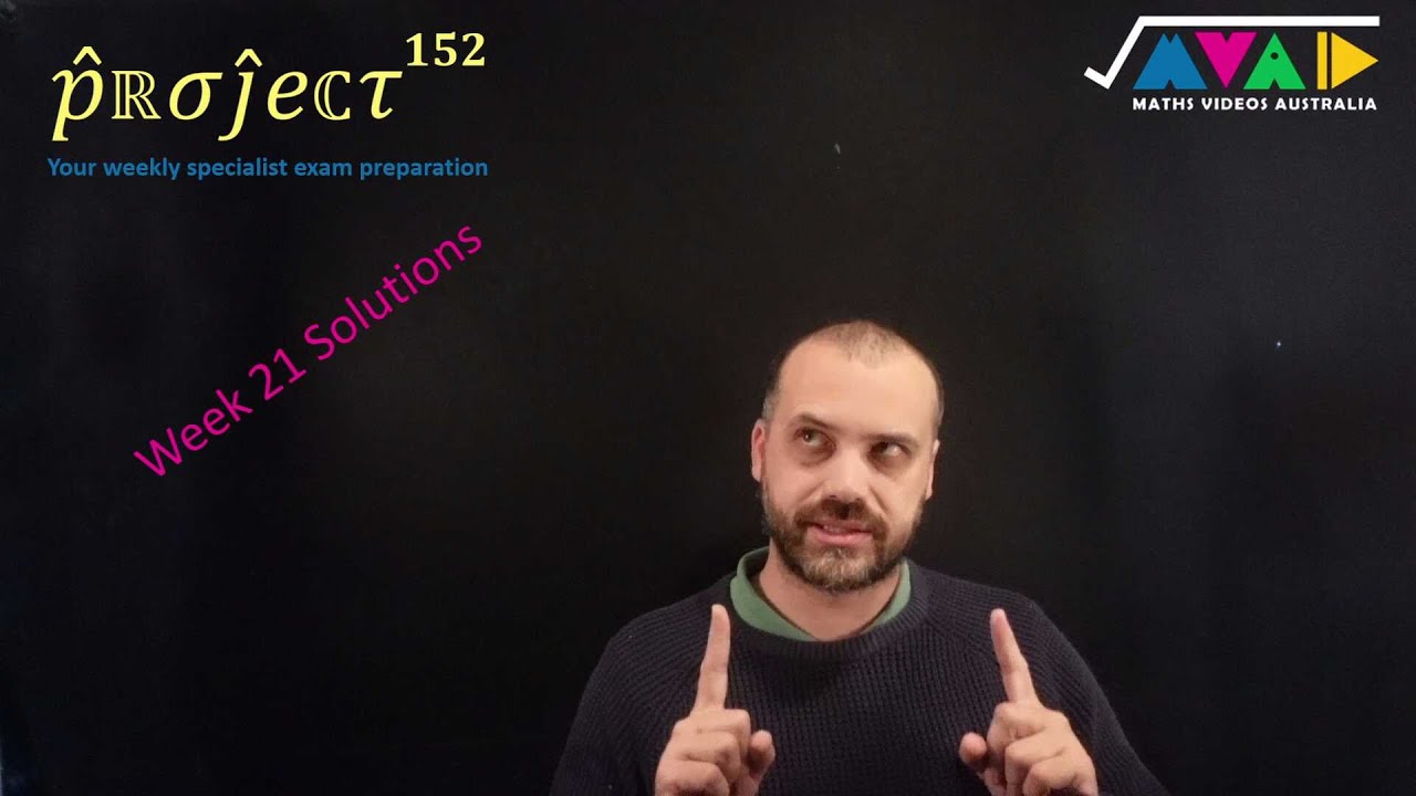 Project152  Week 21 Solutions
