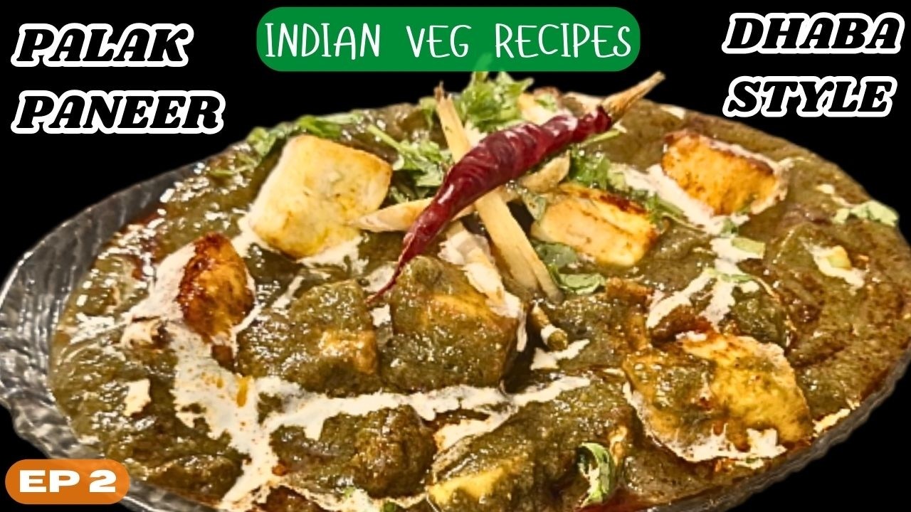 पालक पनीर ऐसे बनायेंगे तो सब तारीफ करेंगे।Dhaba Style में बनाएं और सबको खुश करें-Palak Paneer Recipe