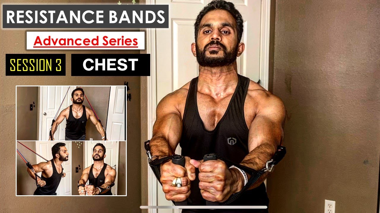 Resistance Band Workout For Big Chest | Advanced Series | Session 3