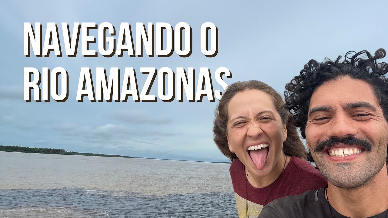 MANAUS A SANTARÉM | Dois dias viajando de barco pelos rios mais famosos do Brasil