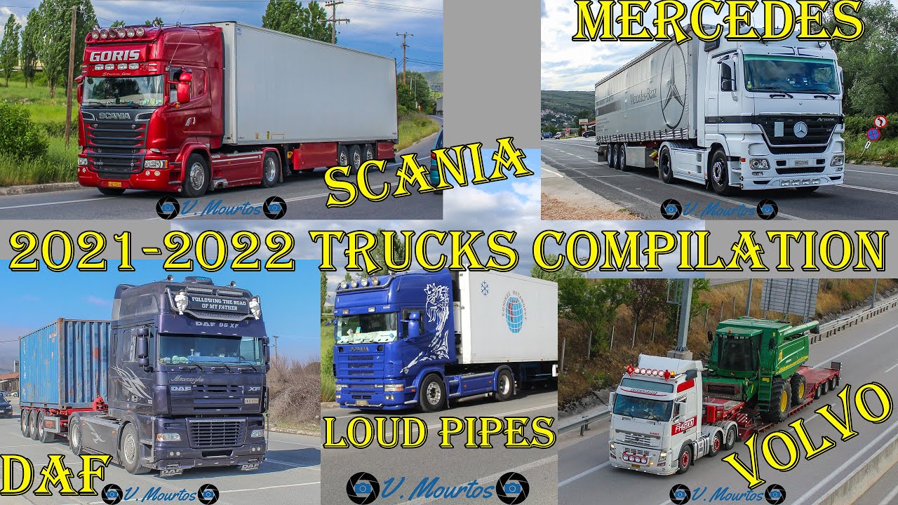 Trucks Compilation 2021&2022 |-| Scania Volvo Daf Mercedes Man Trucks |-| Loud Pipes Sound & Smoke