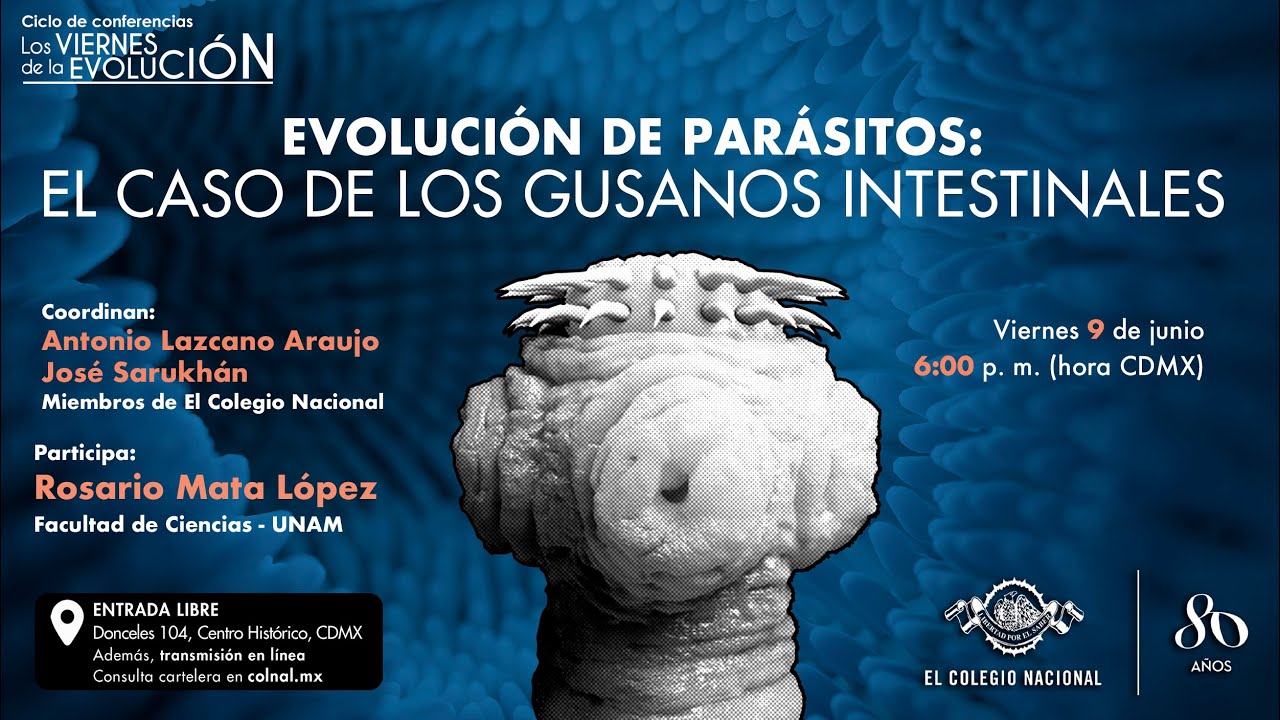 Evolución de parásitos: el caso de los gusanos intestinales | Ciclo Los viernes de la evolución