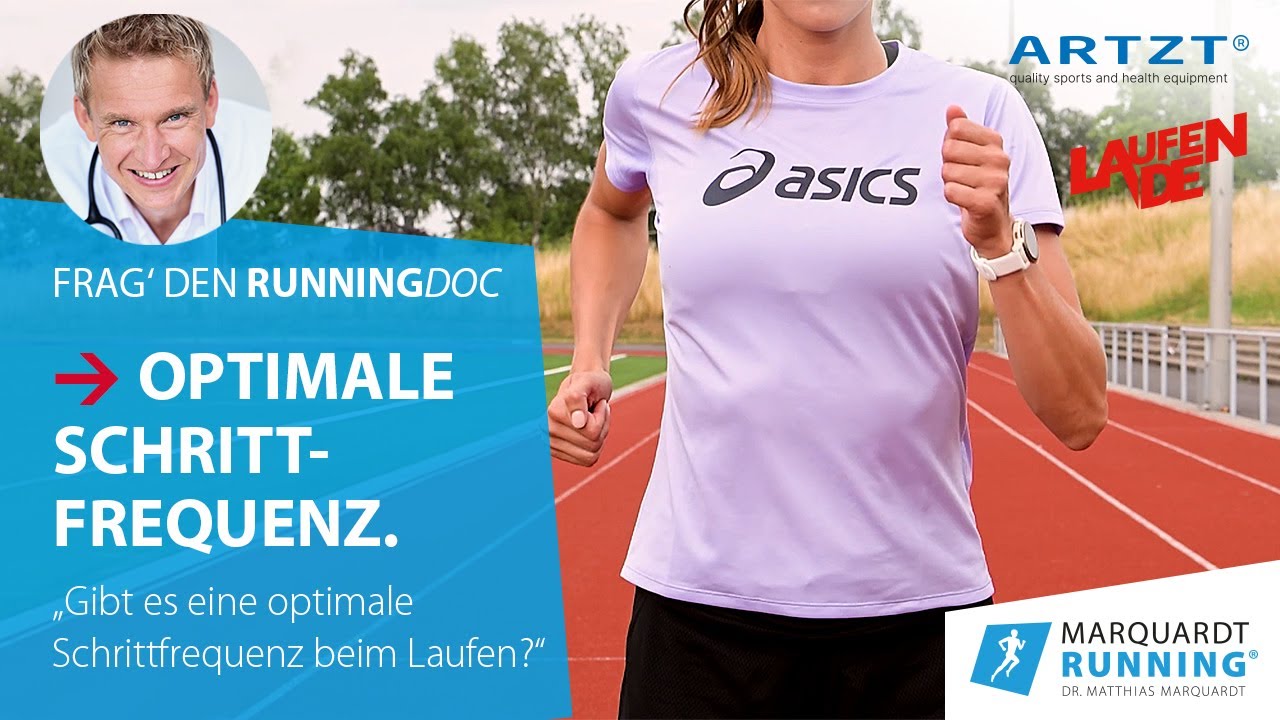 Frag den RunningDoc – Laufwissen. Folge 13: Was ist die optimale Schrittfrequenz?