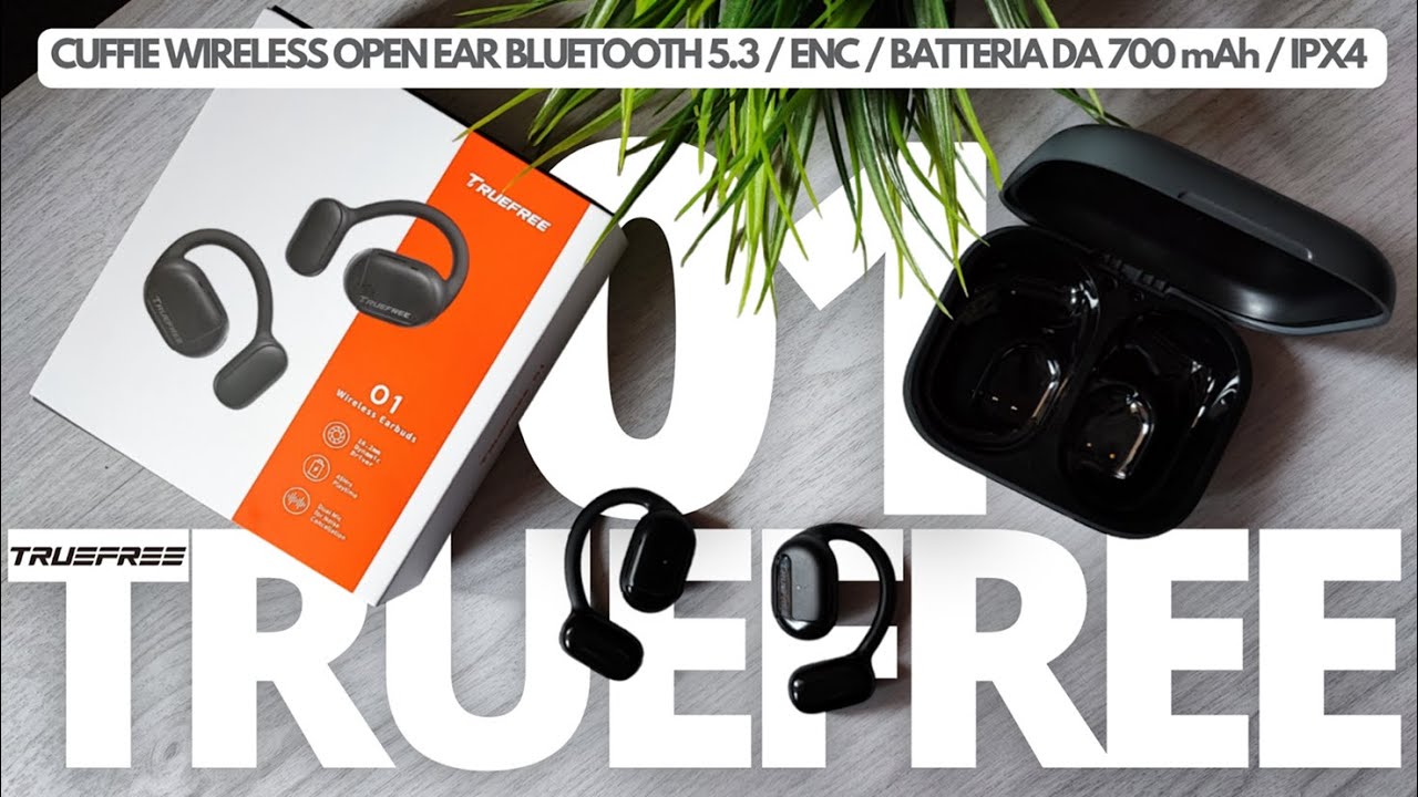Unboxing TRUEFREE 01 earbuds wireless OPEN EAR / Bluetooth 5 .3 / ENC / Batteria da 700 mAh /  IPX4