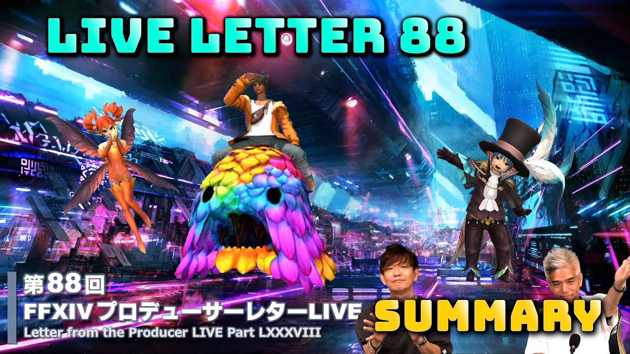 FFXIV: Letter From The Producer LIVE Part LXXXVIII (88) Summary!