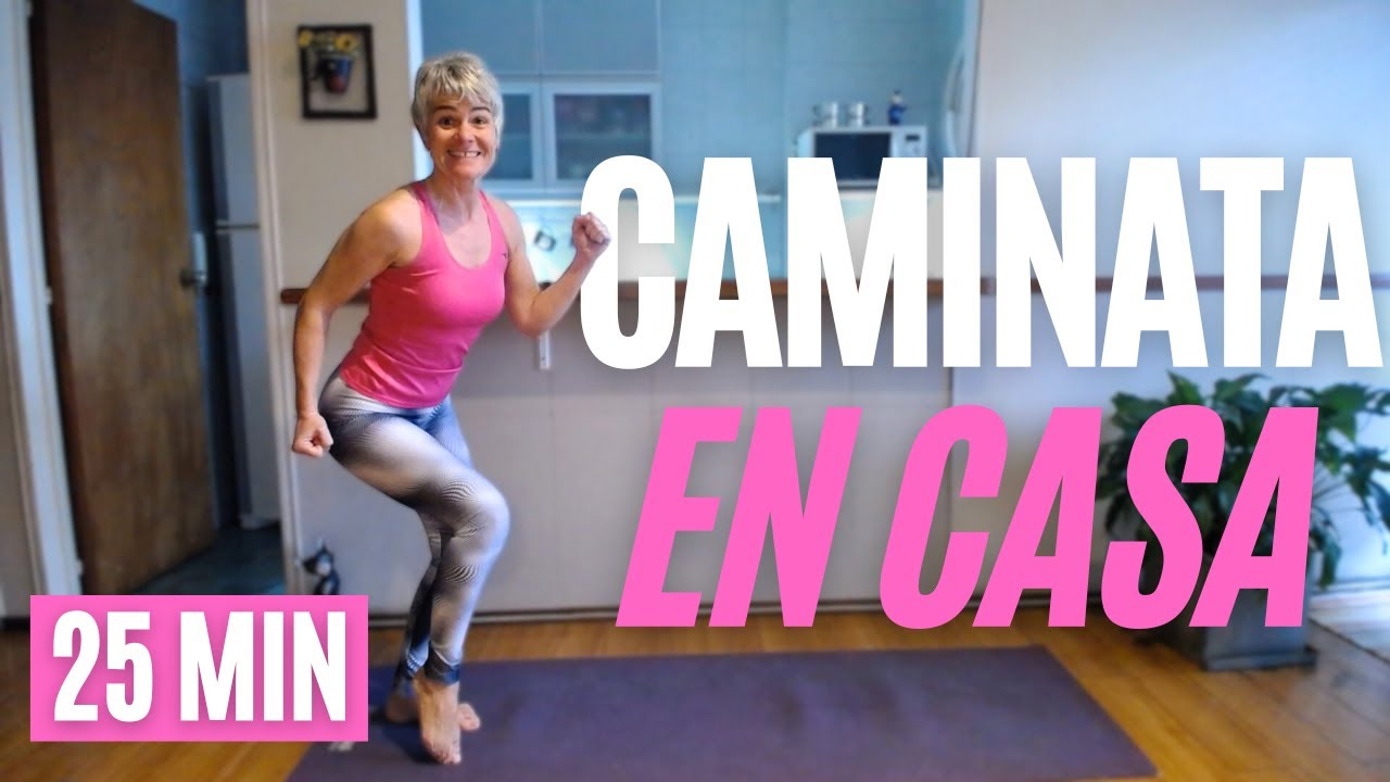 CAMINAR en CASA para Perder Peso - 25 Minutos | Cuerpo Activo TV