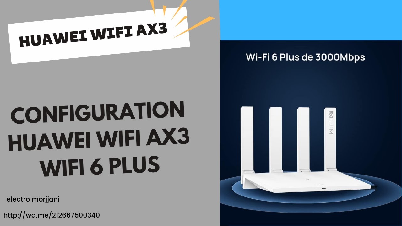 HUAWEI WiFi AX3 Wifi 6 Plus Configuration  Point d'accès# DARIJJA#