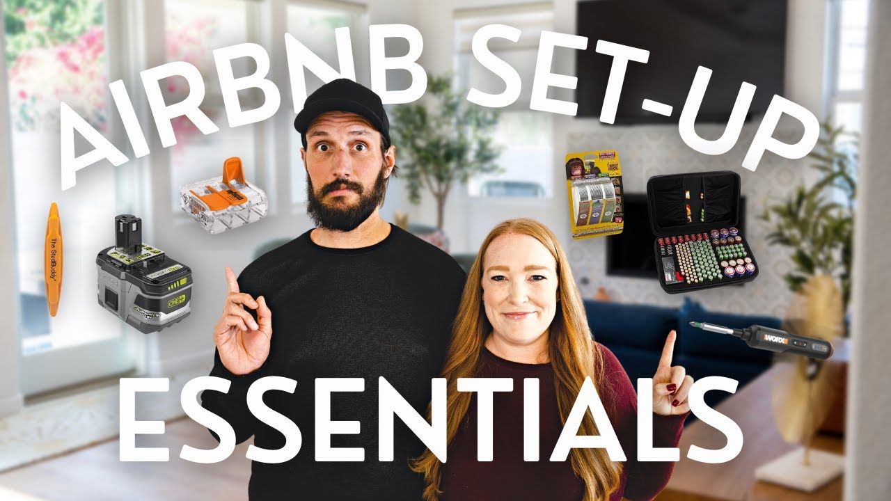 Setting Up Your Airbnb: The ESSENTIAL Tools You Didn't Know You Need