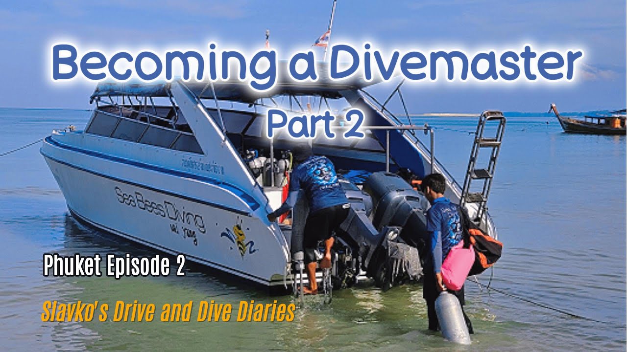 Divemaster Teil 2 in Phuket / Thailand