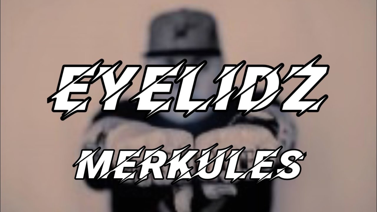MERKULES - ''EYELIDZ'' (Audio)