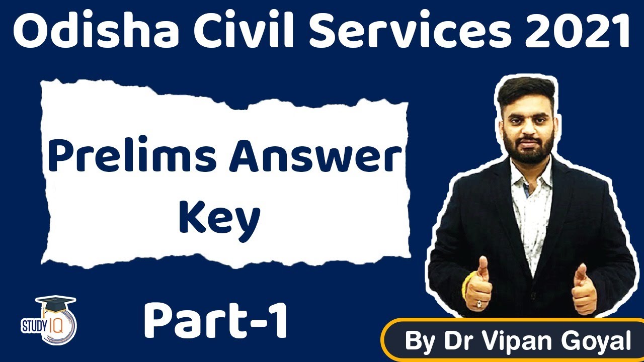 OPSC 2021 Answer Key l Odisha Civil Services 2021 Prelims Answer Key by Dr Vipan Goyal l Part 1