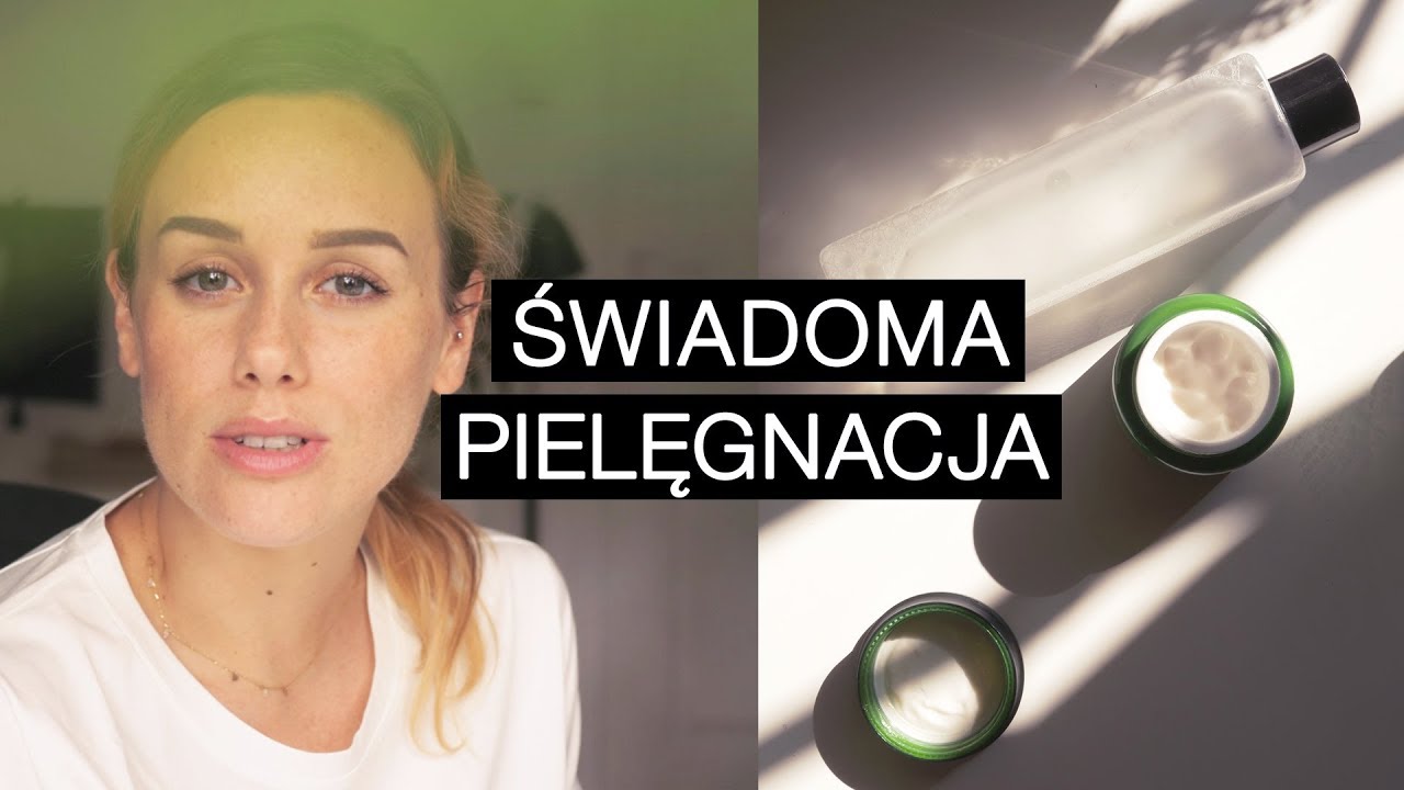 Świadome Wydawanie - jak świadomie dobrać pielęgnację cery? | mindfulness