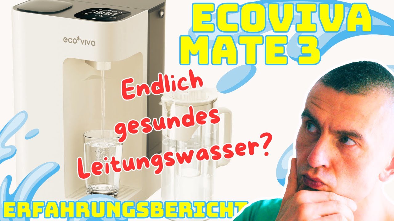 Ecoviva Mate 3 Wasserfiltersystem - Erfahrungsbericht - Test - Deutsch