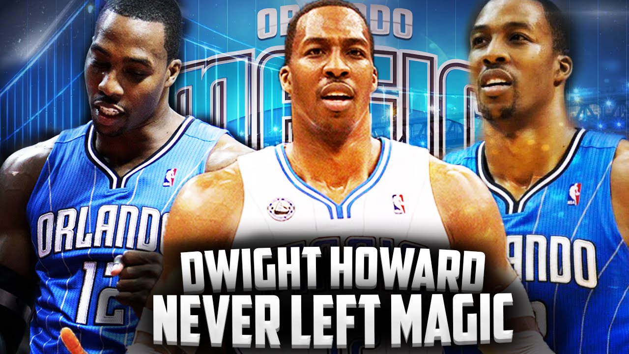 What If - Dwight Howard NEVER Left Orlando