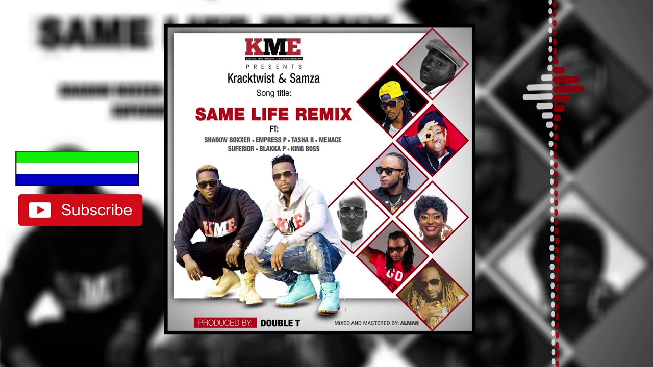Kracktwist & Samza - Same Life Remix ft Shadow Boxxer, Empress, King Boss | Official Audio 2019 🇸🇱