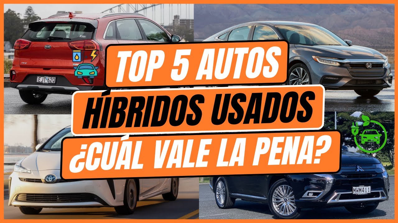 5 Autos H&Iacute;BRIDOS USADOS que S&Iacute; VALEN la PENA en 2025