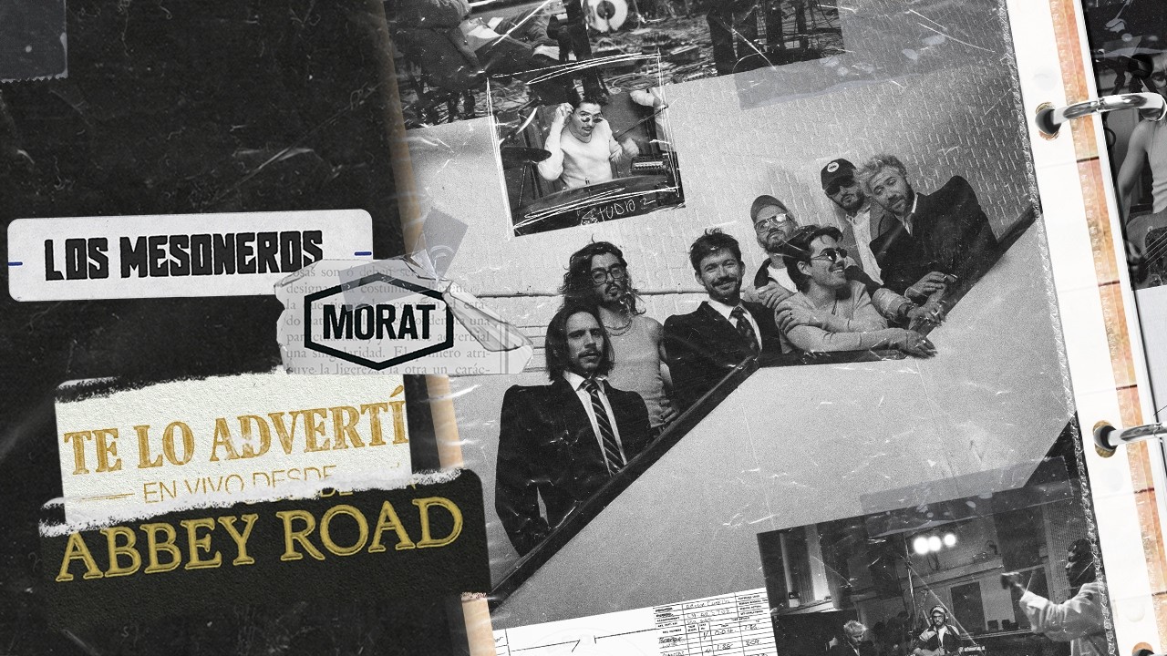 Los Mesoneros, Morat - Te Lo Advertí (Desde Abbey Road)