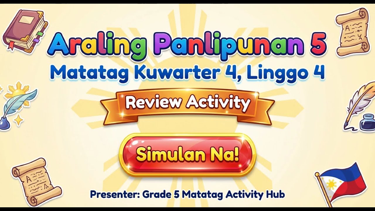 MATATAG CURRICULUM ARALIN PANLIPUNAN 5 QUARTER 4 WEEK 4 REVIEW ACTIVITY