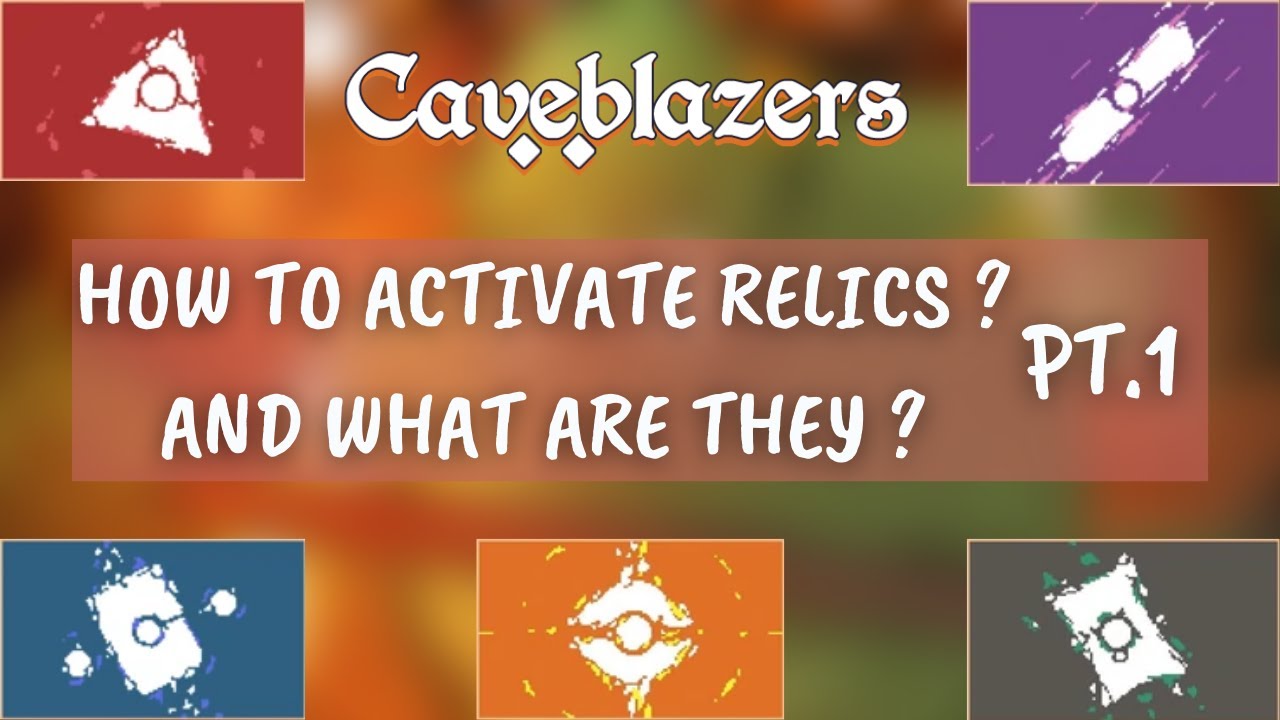 Caveblazers - How To Activate Relics and What Are They ? Part-1 Arrowhead Relic