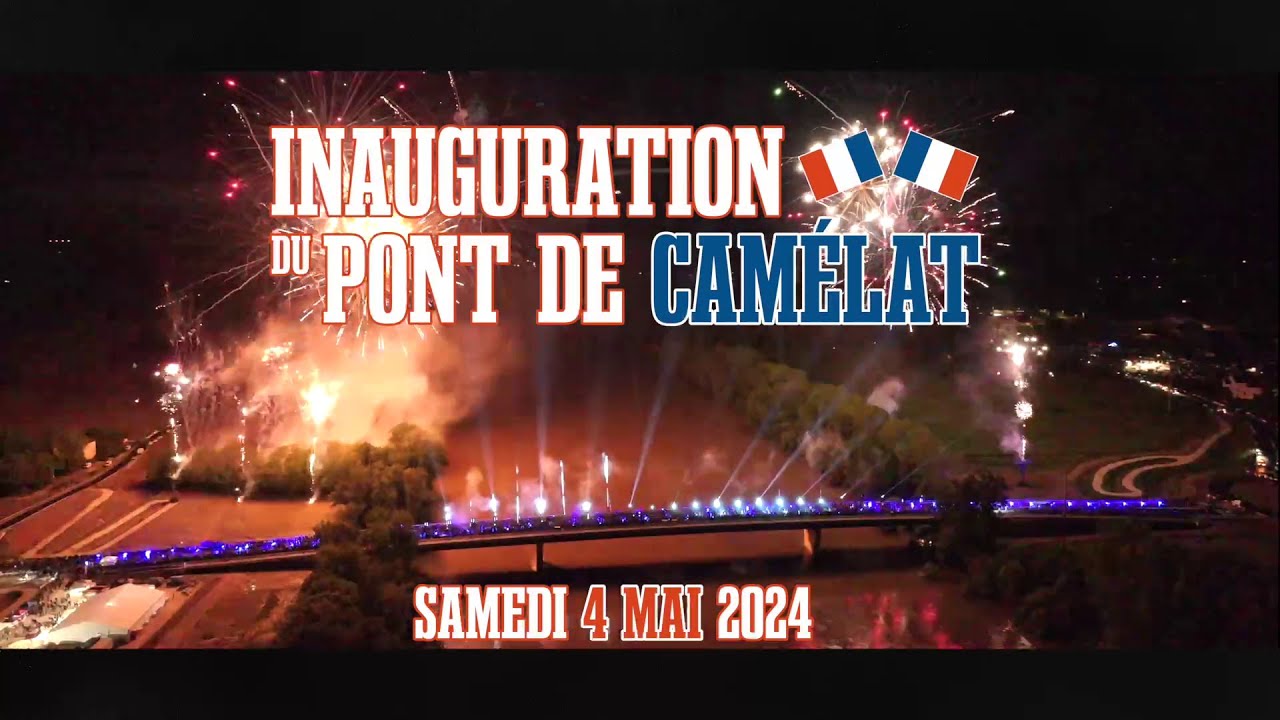 Inauguration du Pont  de Camélat
