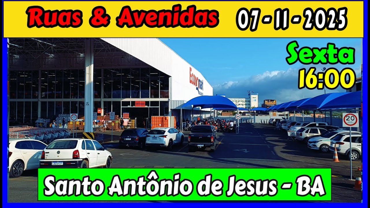 🔴 Ruas e avenidas  Santo Antônio de Jesus - Bahia 07/11/2025