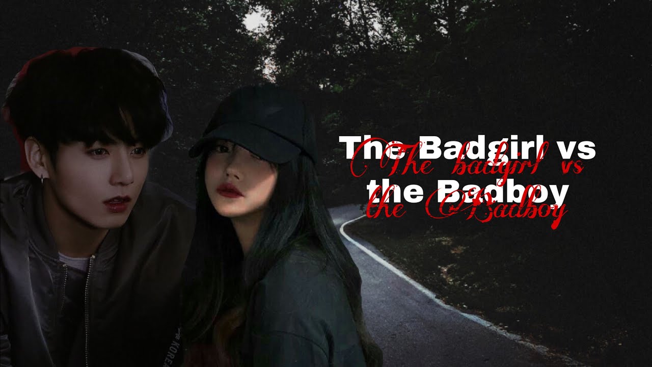 The Badgirl vs the Badboy s2 ep1