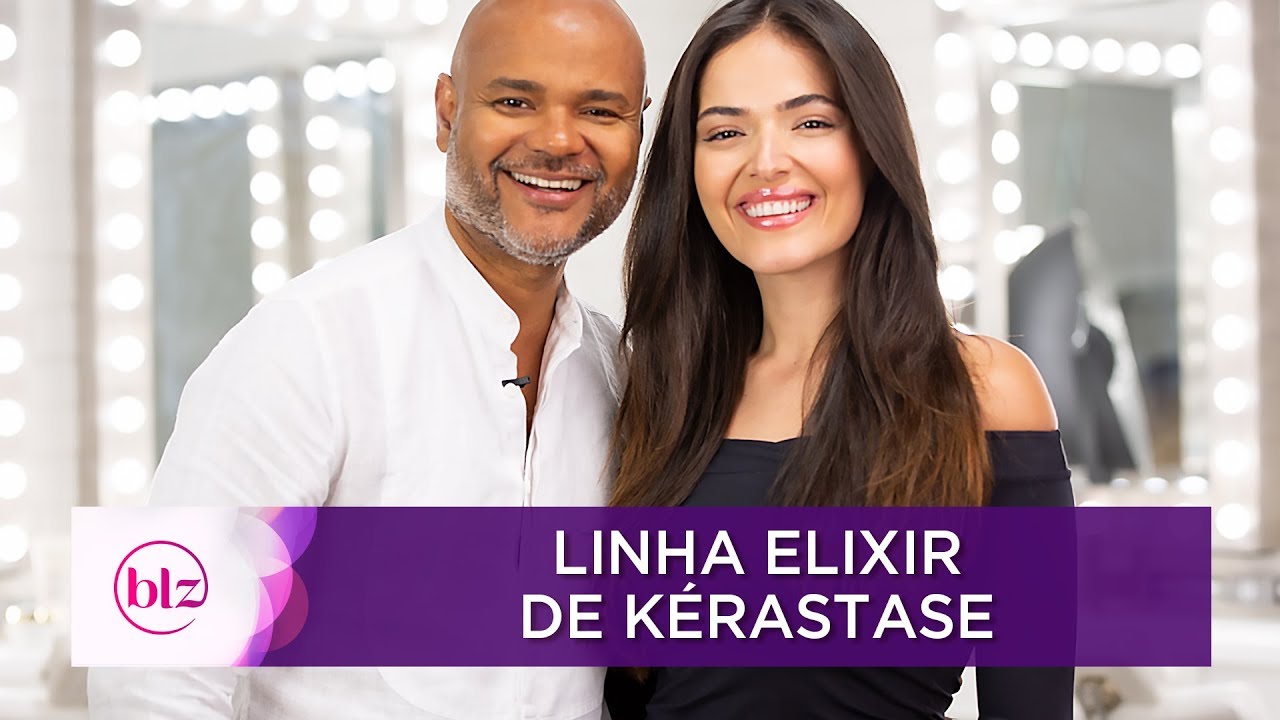 Linha Elixir de Kérastase com Ale de Souza I Beleza na Web