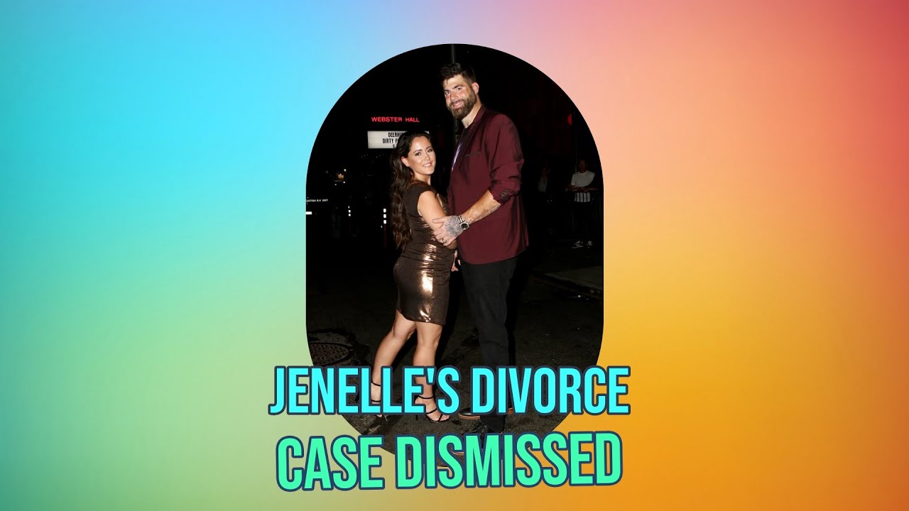 Jenelle Evans Divorce Update: David Eason Case Dismissed, Custody Battle Continues