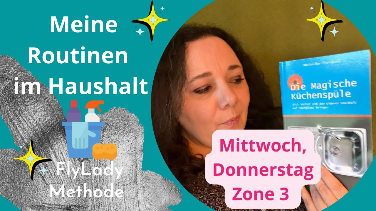 FlyLady deutsch, Routinen, Mittwoch, Donnerstag & Zone 3, Haushalt im Griff, Himbeere süßsauer