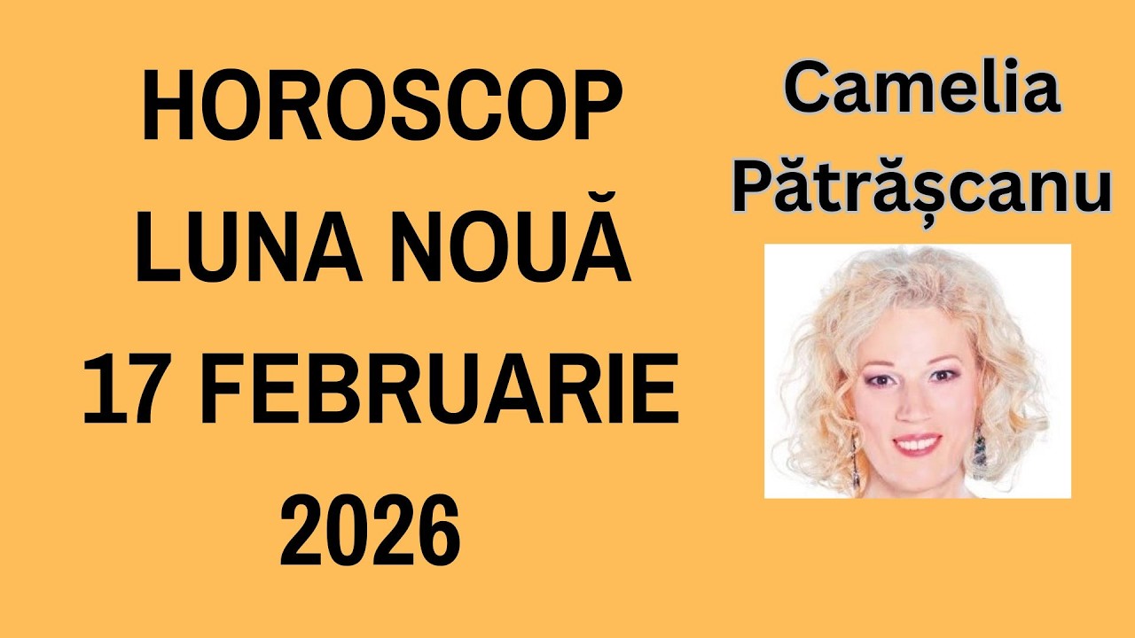 Luna Nouă 17 feb 2026 -  efectul de Lună Nouă se resimte între 15 feb ora 8:17 și 17 feb ora 16:09