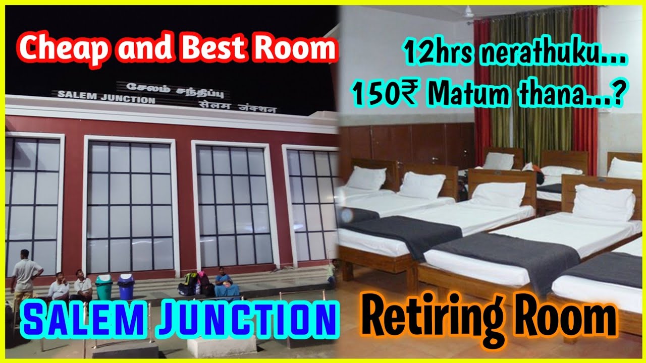 Cheap Stay at Railway Retiring Room - Salem Junction | 150 FOR 12HRS |