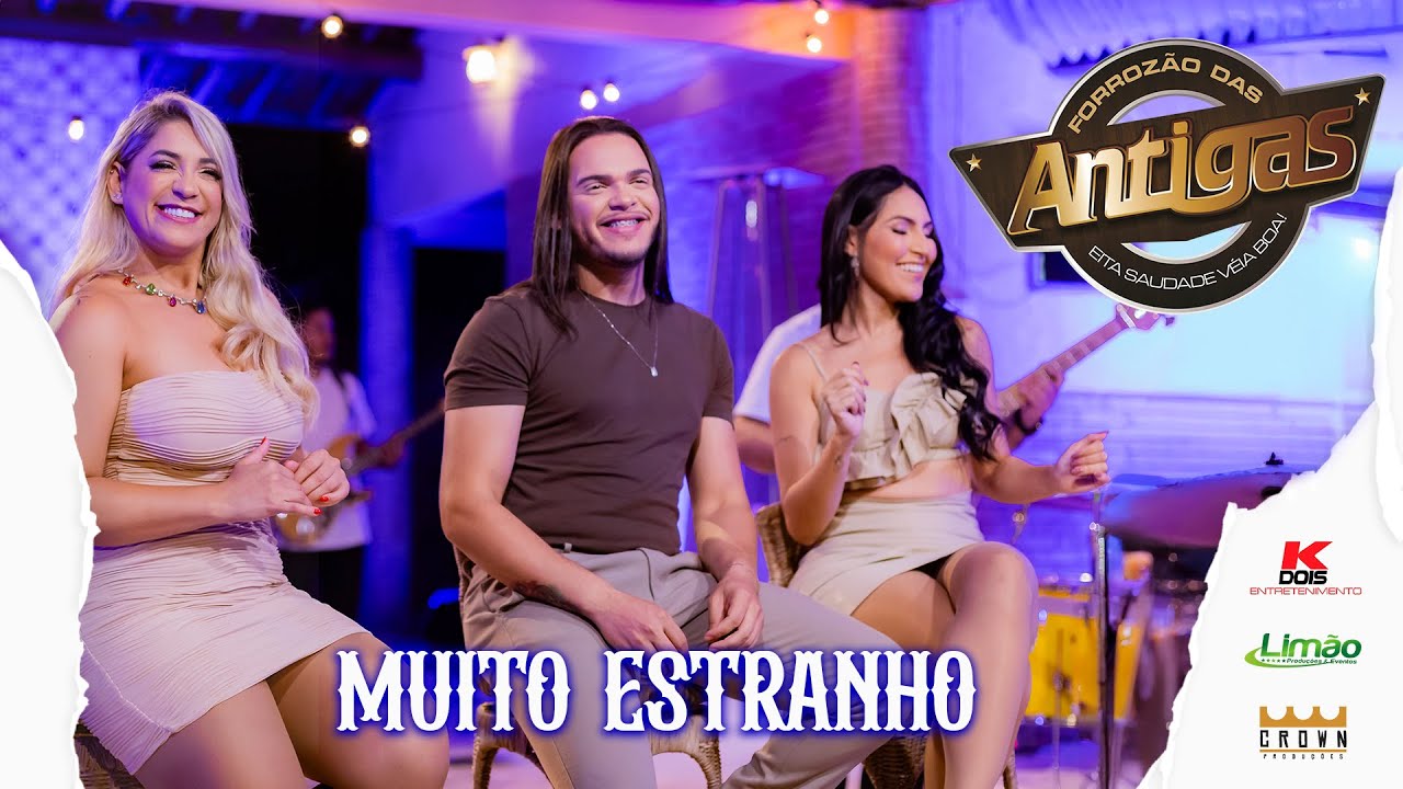 Banda Forrozão das Antigas - MUITO ESTRANHO (EP - DE VOLTA AO JOGO)