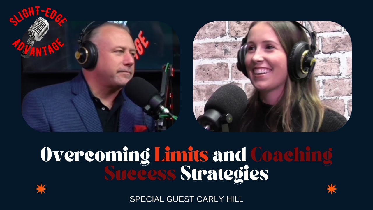 Overcoming Limits and Coaching Success Strategies with Carly Hill