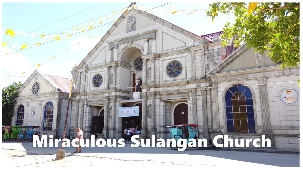 MIRACULOUS SULANGAN CHURCH 🇵🇭