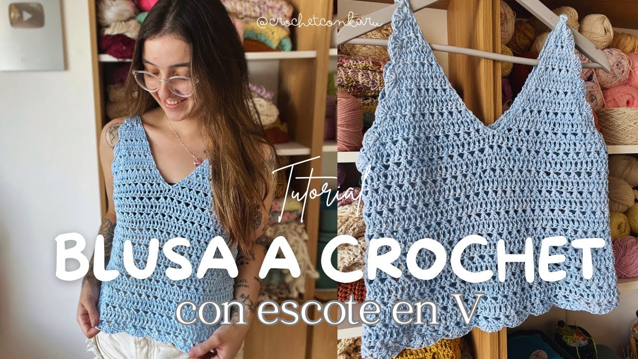 Вязаная крючком блузка с V-образным вырезом — пошаговая инструкция | Crochet with Karu
