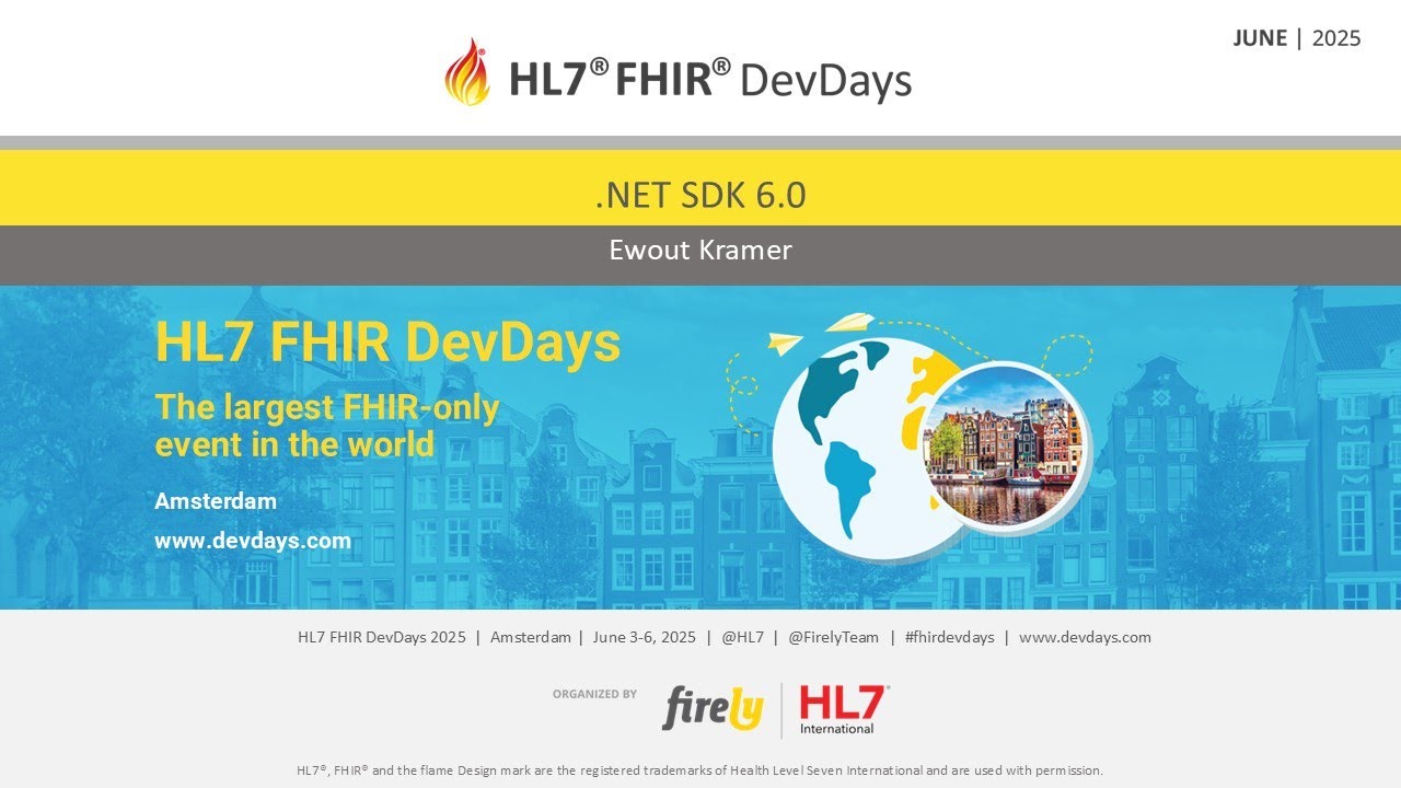 .NET SDK 6.0 - Ewout Kramer | FHIR DevDays 2025