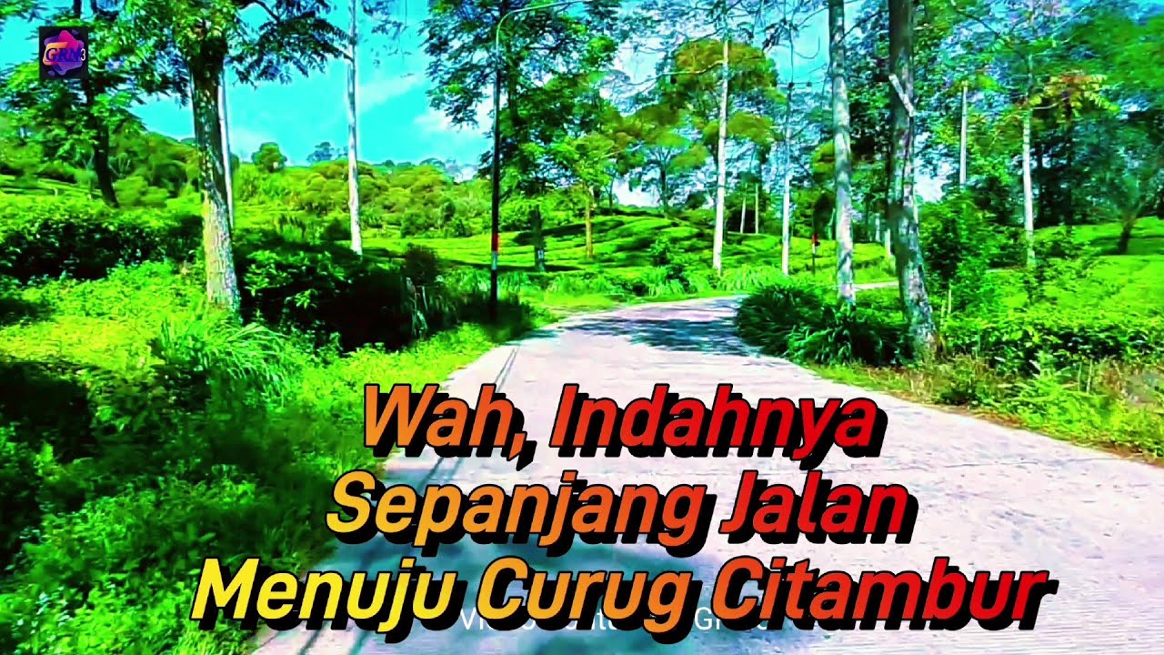 Perjalanan Menuju Curug Citambur Dari Cimanggu Ciwidey@GRN3
