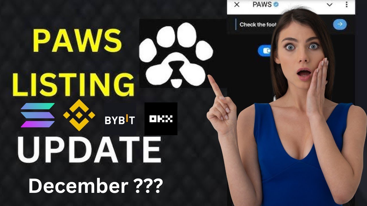 Paws Listing Update | Paws Airdrop | Paws Coin Update | 🐾 Mining Bot | Paws price | Airdrop tricks