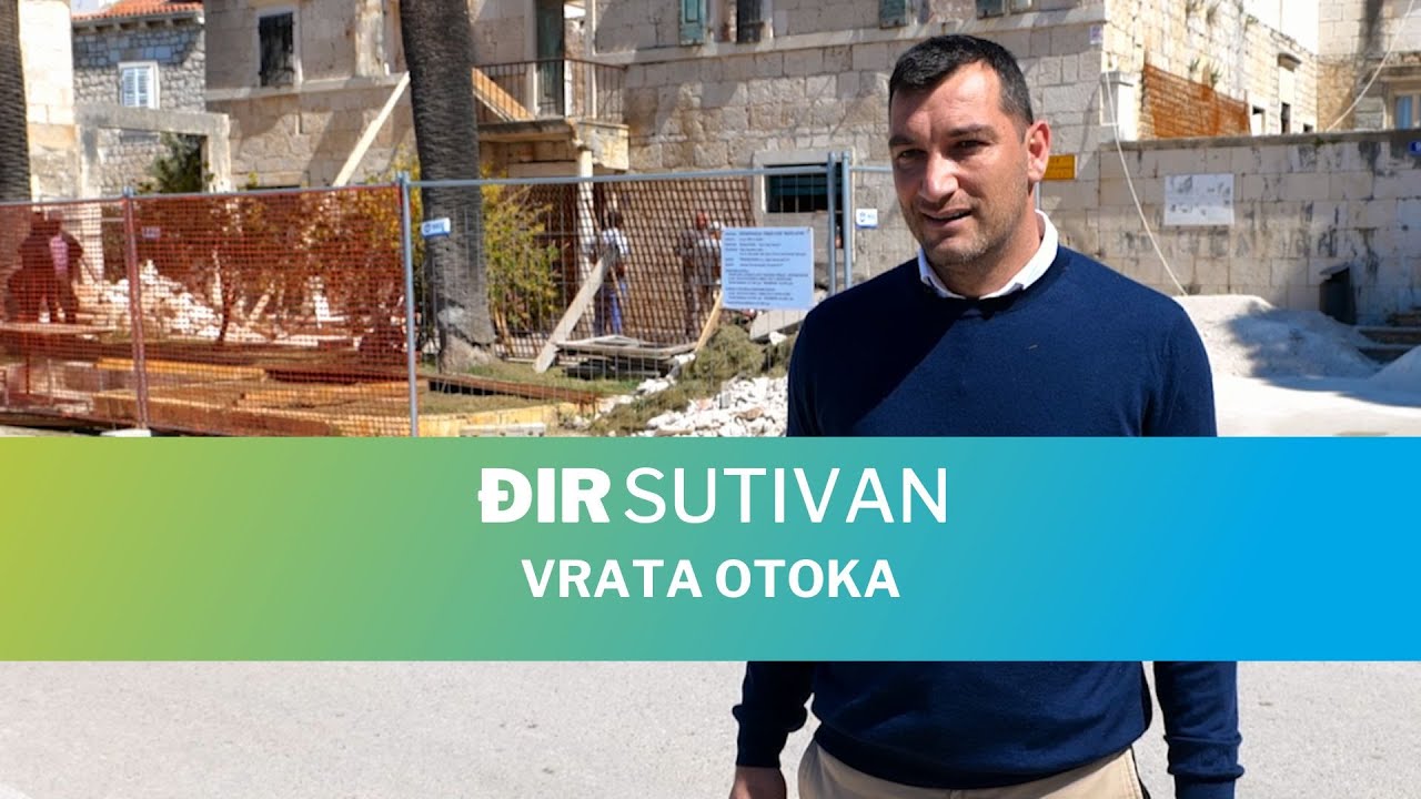 Đir Sutivan - Vrata otoka