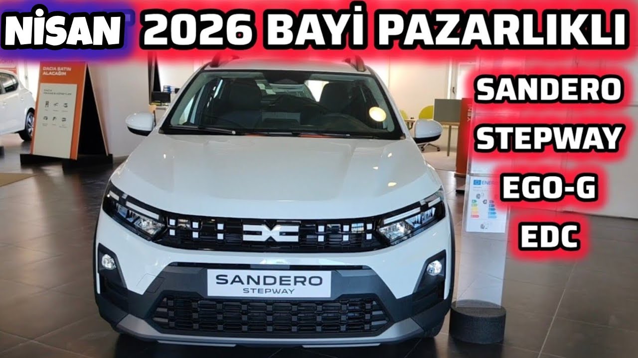 NİSAN 2026 DACIA SANDERO STEPWAY OTOMATİK VİTES FABRİKASYON LPGLİ BAYİ PAZARLIKLI İNDİRİMLİ FİYAT