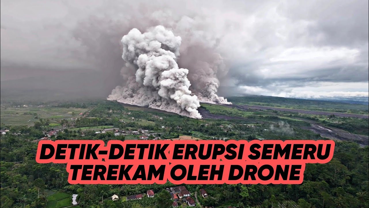 NGERI!! DETIK-DETIK GUNUNG SEMERU MELETUS TEREKAM OLEH DRONE