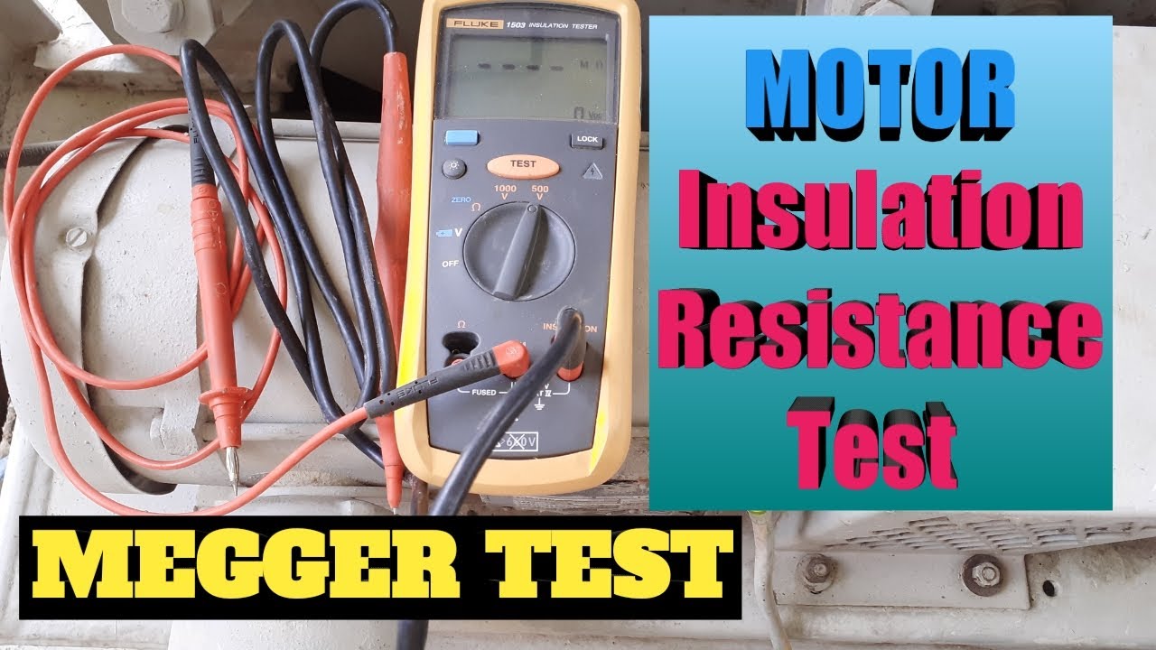 Motor Insulation Resistance test