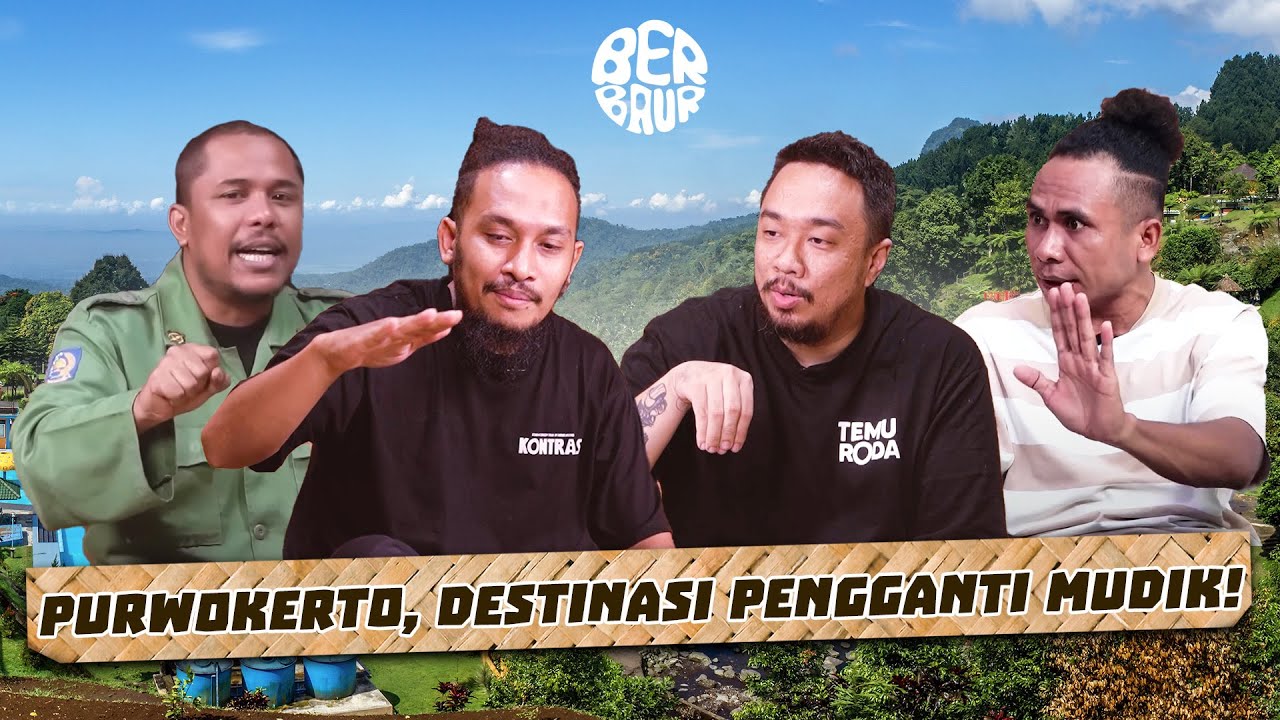 BERBAUR - EPS 10. MUDIK KE PURWOKERTO