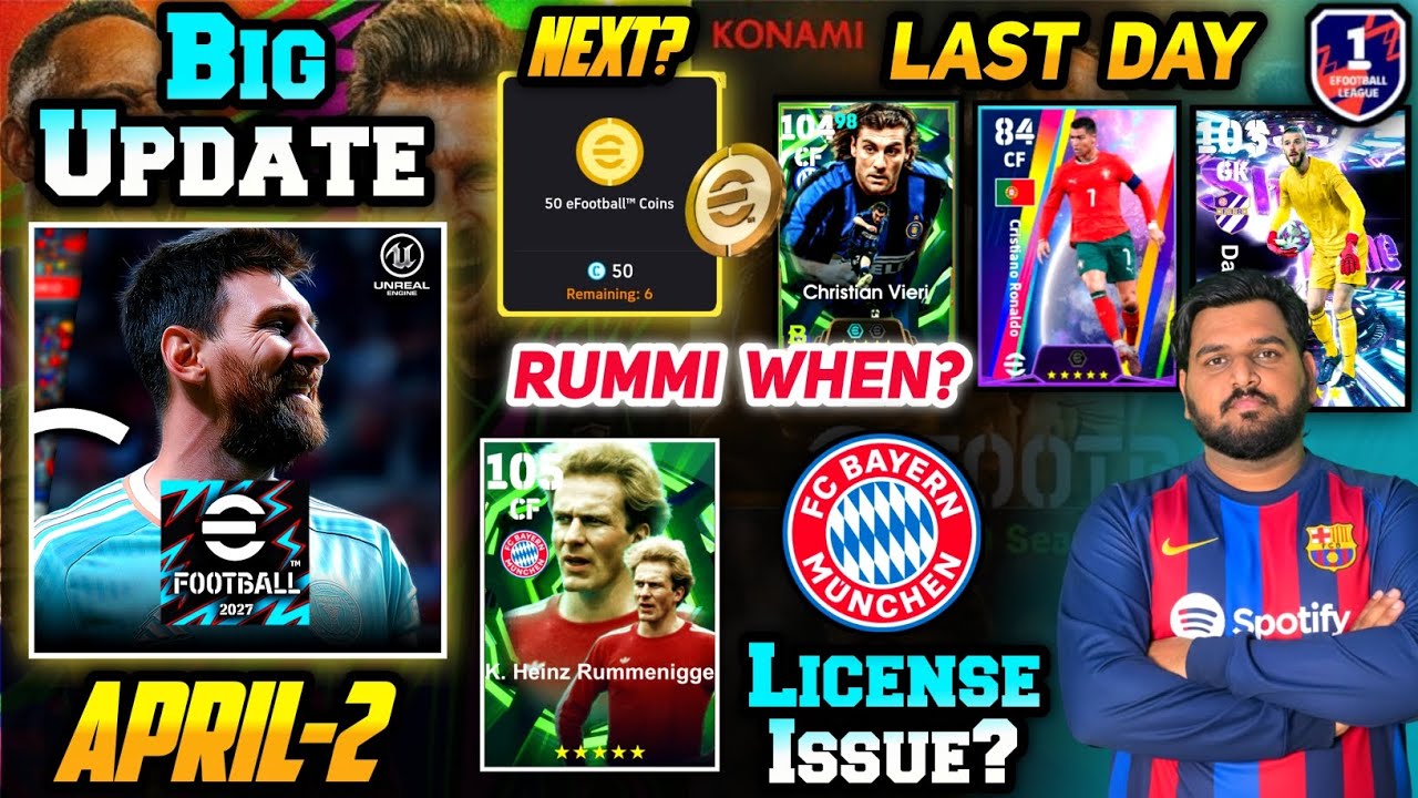 Rummi When?- License Issue? | Big Update Coming On April-2 In E-Football 26🔥 | CR-7,De Gea Last Day 