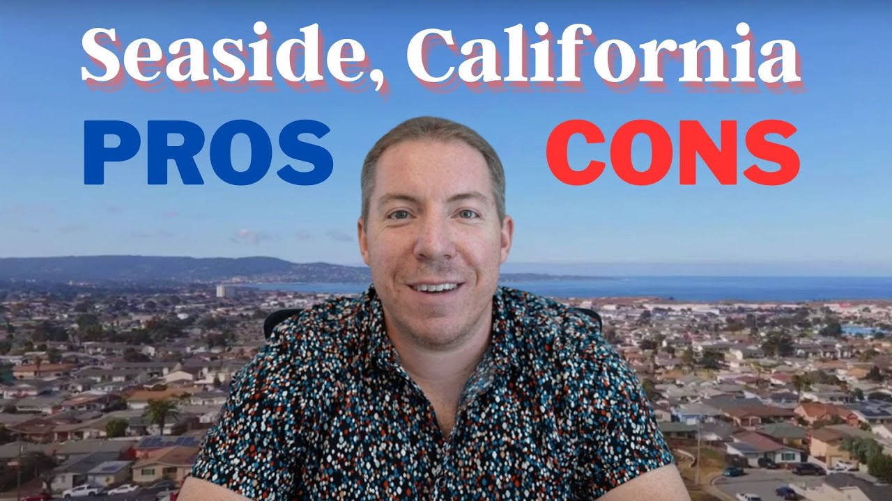 Seaside, California Pros and Cons  |  Top 5 Pros and Cons of Living in Seaside, CA