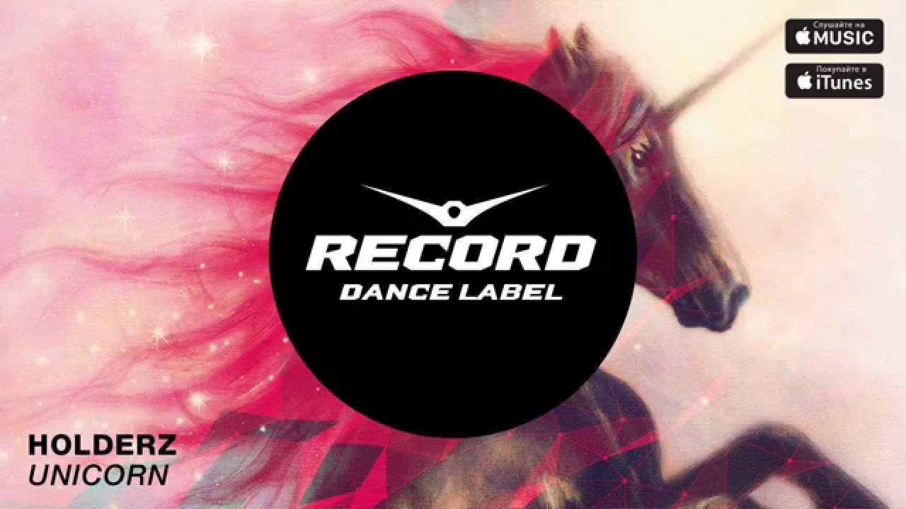 Holderz - Unicorn | Record Dance Label