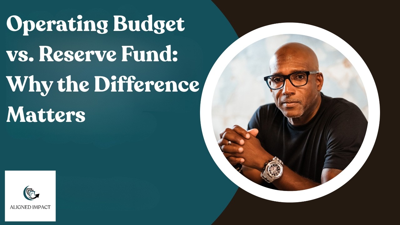 Operating Budget vs  Reserve Fund Why the Difference Matters