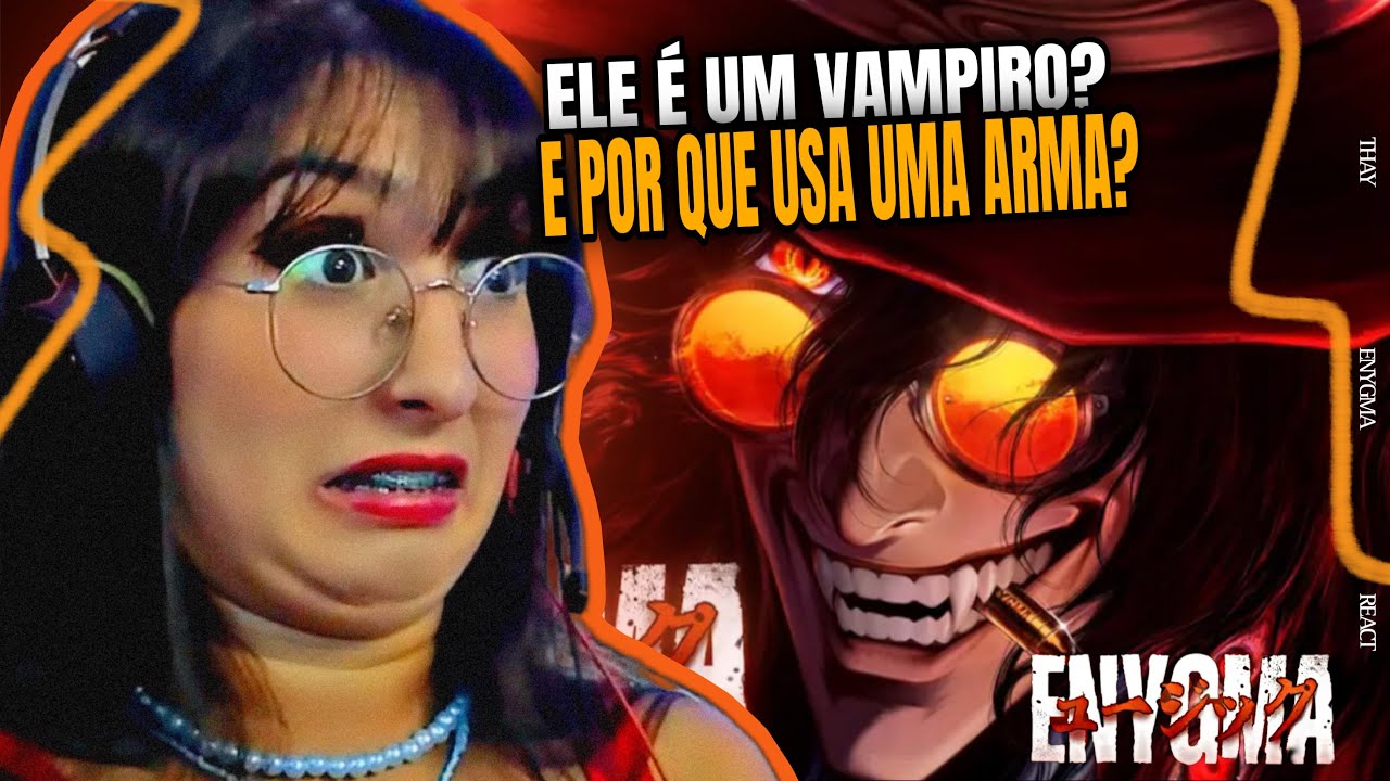 Procurar e Destruir | Alucard (Hellsing) | Enygma  | THAY REACT