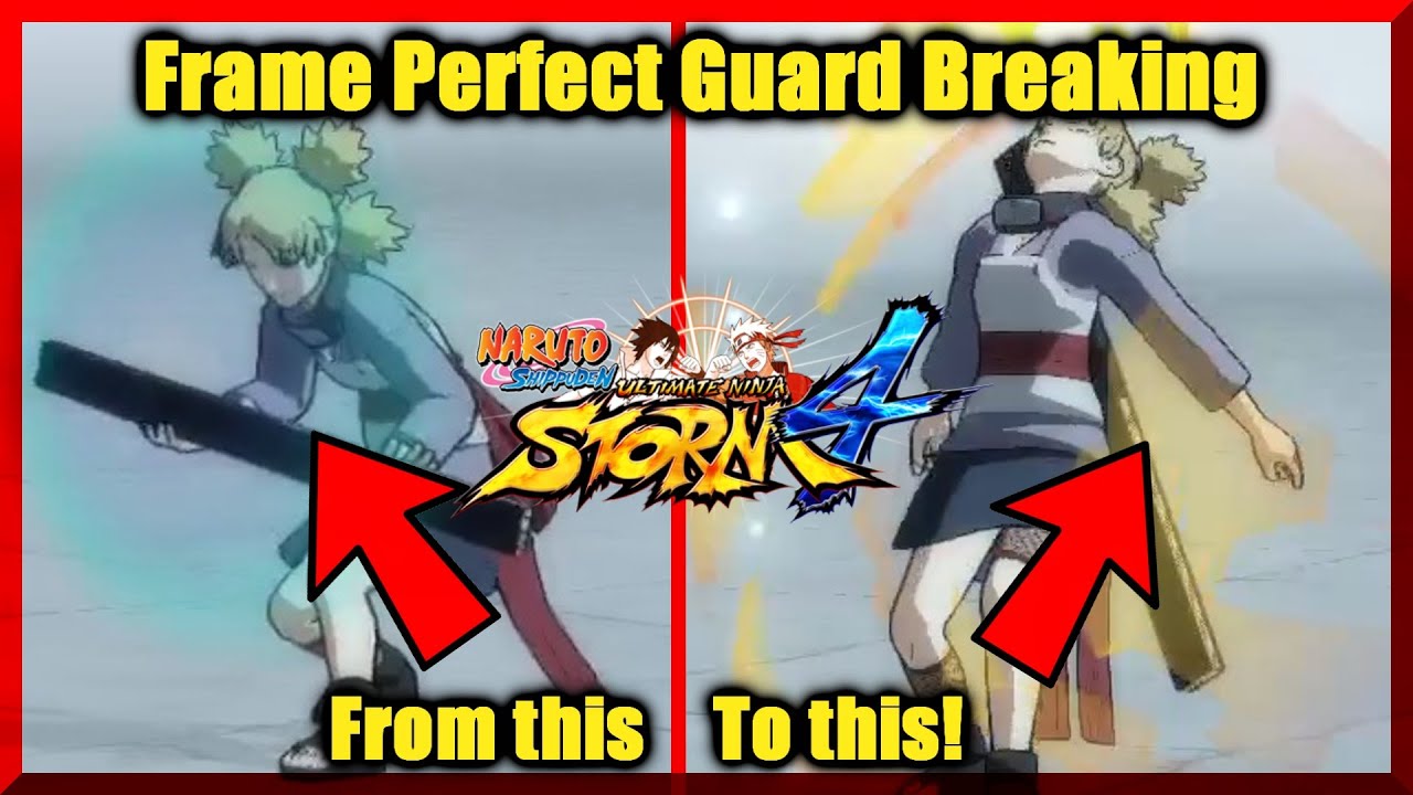Naruto Storm 4 | Guard Breaking Tutorial - Optimal Ways Of Breaking Guards!