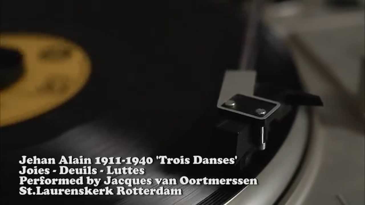 2004 - Jean Alain 1911-1940 'Trois Danses' - Joies/Deuils/Luttes - St. Laurenskerk Rotterdam
